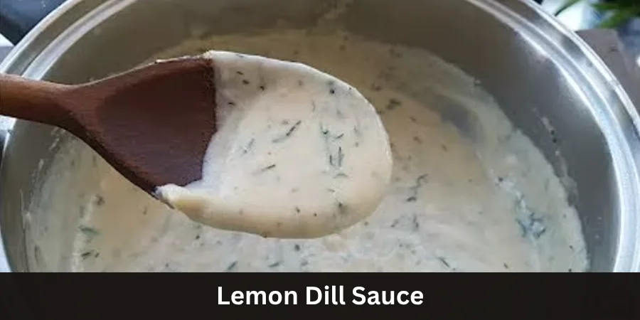 Lemon Dill Sauce