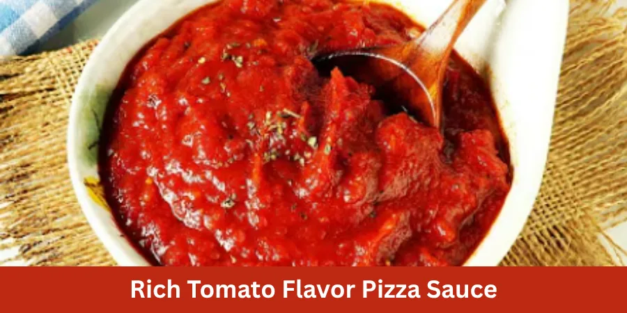 rich tomato flavor pizza sauce recipe